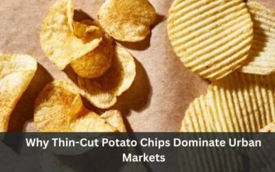 Why Thin-Cut Potato Chips Dominate Urban Markets